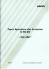 Czech agriculture after accesssion to the EU