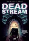 Deadstream