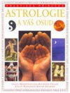 Astrologie a váš osud