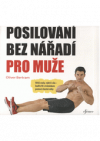 Posilování bez nářadí pro muže