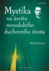 Mystika na úsvitu novodobého duchovního života a její vztah k modernímu světovému názoru