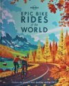 Epic Bike Rides of the World