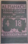 Almanach vydaný k oslavám 10. výročí založení pěšího pluku 4 Prokopa Velikého a ke sjezdu příslušníků bývalého 4. čsl. střeleckého pluku Prokopa Velikého a bývalého pluku 18. v květnu a červnu 1927