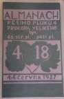 Almanach vydaný k oslavám 10. výročí založení pěšího pluku 4 Prokopa Velikého a ke sjezdu příslušníků bývalého 4. čsl. střeleckého pluku Prokopa Velikého a bývalého pluku 18. v květnu a červnu 1927