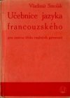 Učebnice jazyka francouzského pro šestou třídu reálných gymnasií