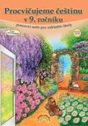 Procvičujeme češtinu v 9. ročníku