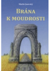 Brána k moudrosti