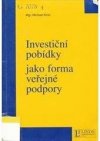 Investiční pobídky jako forma veřejné podpory