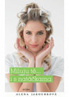 Miluju tě… i s natáčkama