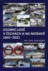 Osobní lodě v Čechách a na Moravě 1841–2021 