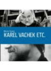 Karel Vachek etc.