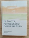 Ze života porubského domu kultury 