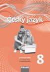Český jazyk 8 pro ZŠ a VG (nová generace) - pracovní seštit