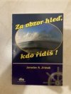 Za obzor hleď, kdo řídíš, aneb, Přítomnost a budoucnost podnikového řízení