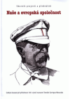 Naše a evropská společnost 