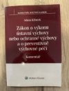 Zákon o výkonu ústavní výchovy nebo ochranné výchovy a o preventivně výchovné péči