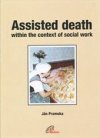 Assisted death within the context of social work