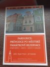 Pardubice: Průvodce po městské památkové rezervaci