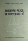 Sondovací práce ve stavebnictví