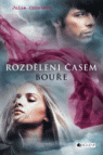 Rozděleni časem – Bouře