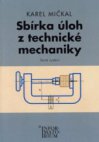 Sbírka úloh z technické mechaniky