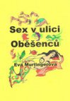 Sex v ulici Oběšenců