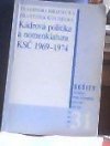 Kádrová politika a nomenklatura KSČ 1969-1974