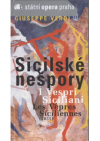 Giuseppe Verdi 1813-1901, Sicilské nešpory =