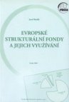 Evropské strukturální fondy a jejich využívání