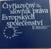 Čtyřjazyčný slovník práva evropských společenství