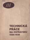 Technická práce na Ostravsku