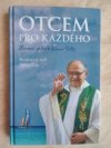 Otcem pro každého