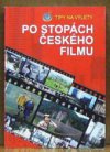 Po stopách českého filmu