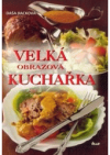 Velká obrazová kuchařka