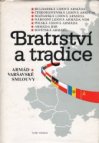 Bratrství a tradice armád Varšavské smlouvy