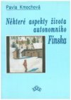 Některé aspekty života autonomního Finska