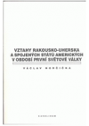 Vztahy Rakouska-Uherska a Spojených států amerických v období první světové války