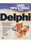 1001 tipů a triků pro Delphi