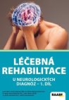 Léčebná rehabilitace u neurologických diagnóz - 1. díl