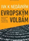 IVK k nedávným Evropským volbám