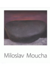 Miloslav Moucha