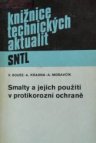 Smalty a jejich použití v protikorozní ochraně