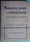 Matematické, fyzikální a chemické tabulky pro odborné školy