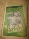 Přednostovic Madlenka