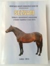 Seznam hřebců s oprávněním k plemenitbě v České republice v roce 2014