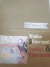 Tradice a experiment