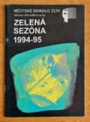 Zelená sezóna 1994-95