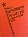 Základy bezpečnostní politiky Komunistické strany Československa a socialistického státu