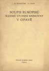 Soupis rukopisů Slezské studijní knihovny v Opavě