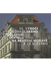 55. výročí vysokoškolského vzdělávání učitelů na severní Moravě a ve Slezsku